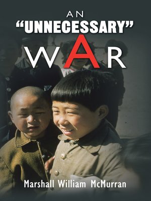 cover image of An ''Unnecessary'' War
